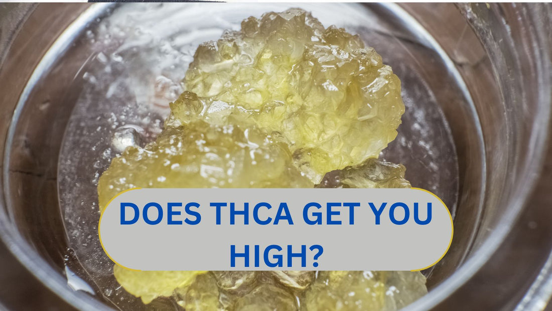 Does THCA Get You High