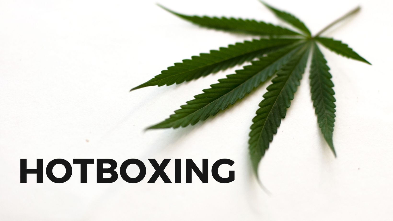 Hotboxing